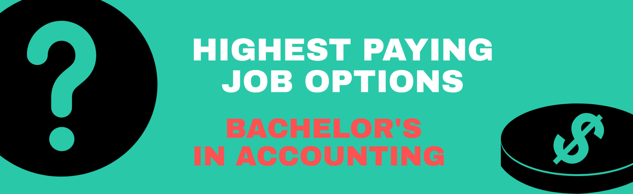 What Can I Do With A Bachelor S In Accounting Great Business Schools   GBS Bachelors 2048x627 